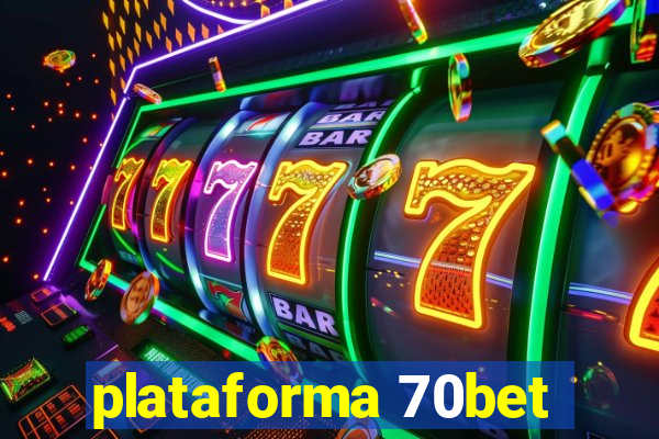 plataforma 70bet